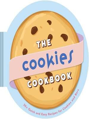 cover image of The Cookies Cookbook
